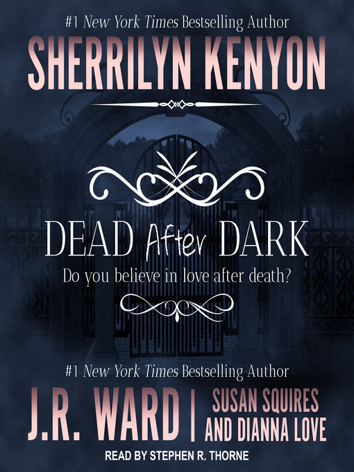 Title details for Dead After Dark by Sherrilyn Kenyon - Wait list